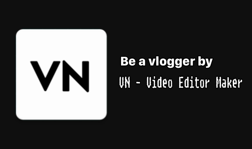 VN Video Editor Maker (PRO) 1.16.10 Download versi Terbaru