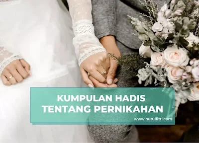 Mengenal Hadis-hadis tentang Pernikahan, Simak Biar Lebih Paham!