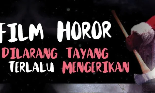 Terungkap! Tiga Film Horor Paling Mengerikan yang Dilarang Tayang karena Membuat Penonton Merinding