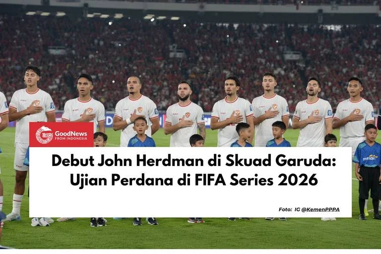 6 Pemain Tak Tergantikan di Starting XI Garuda: Kunci Kejutan John Herdman di FIFA Series 2026