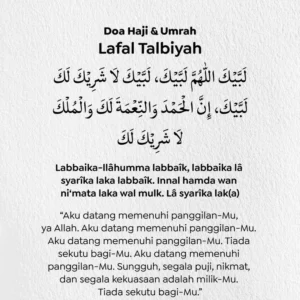 Bacaan Talbiyah Haji: Lafal, Arti, dan Keutamaannya