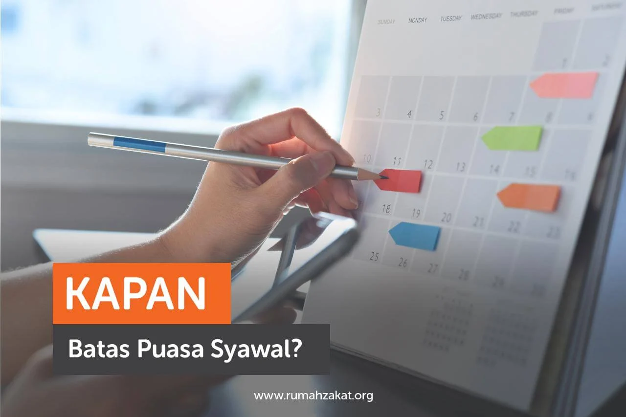 Batas Puasa Syawal Sampai Kapan? Simak Penjelasannya di Sini!
