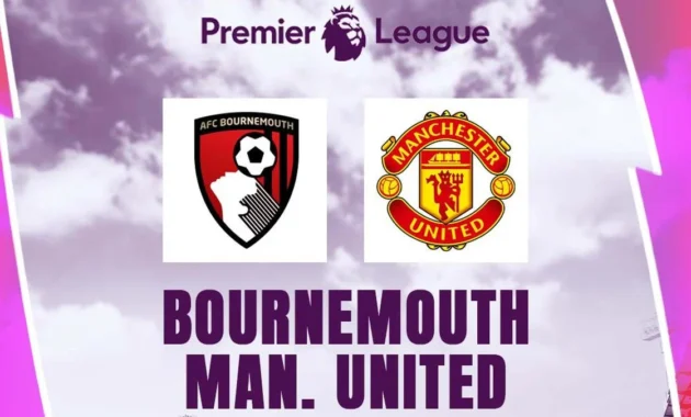 Bournemouth vs Manchester United: Duel Panas di Liga Primer yang Bikin Guncang Panggung Inggris! Bournemouth vs Manchester United: Duel Panas di Liga Primer yang Bikin Guncang Panggung Inggris!