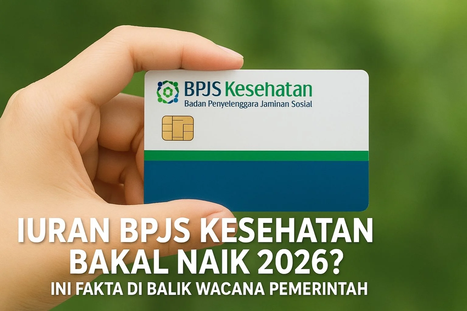 BPJS Kesehatan April 2026: Iuran Belum Naik, Fokus pada Reactivasi 2,1 Juta Peserta PBI dan Dana Rp4,06 Triliun per Bulan