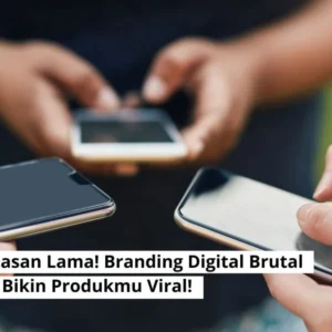 Bukan Cuma Viral, Ini Strategi Branding 2026 untuk Ubah Perhatian Jadi Kepercayaan