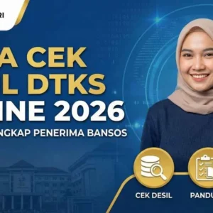 Cara Cepat Cek Desil Bansos 2026: Panduan Lengkap CekBansos.kemensos.go.id