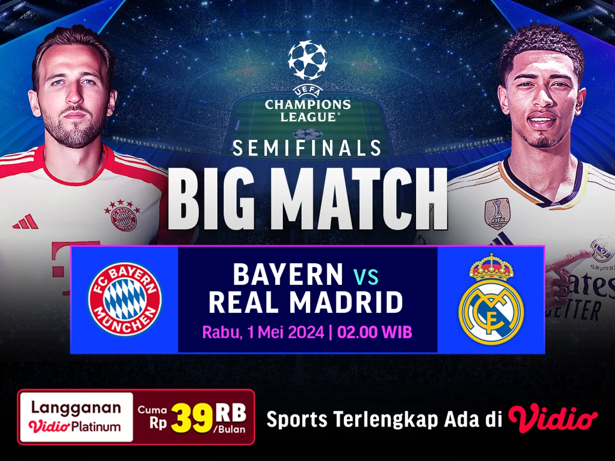 Cara Menonton Real Madrid vs Bayern Munich: Jadwal, Platform, dan Tips Streaming Terbaru