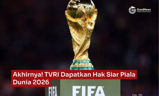Enam Negara Asia Tenggara Raih Hak Siar Piala Dunia 2026, Malaysia & Thailand Tertinggal!