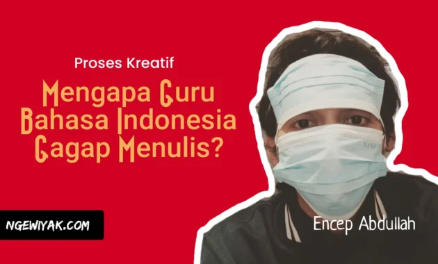 Ketika Guru Bahasa Gagap Menulis: Tantangan dan Inspirasi