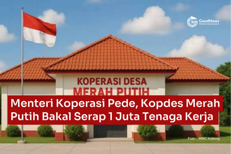 Kopdes Merah Putih Siap Serap Tenaga Kerja Lokal