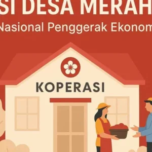 Koperasi Merah Putih: Motor Penggerak Ekonomi untuk Menghapus Kemiskinan Ekstrem di 16.550 Desa