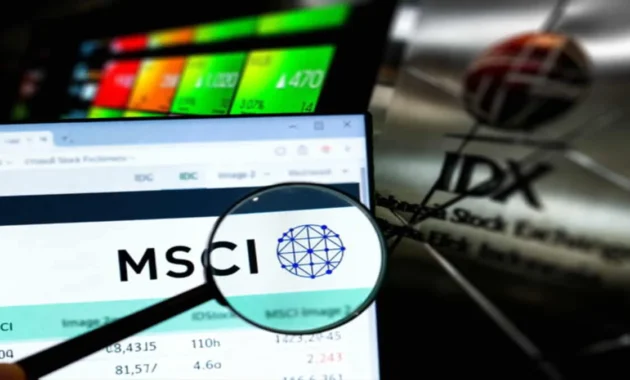 MSCI Tambahkan Saham Baru Indonesia ke Indeks Global, Soroti Kebijakan Free Float OJK
