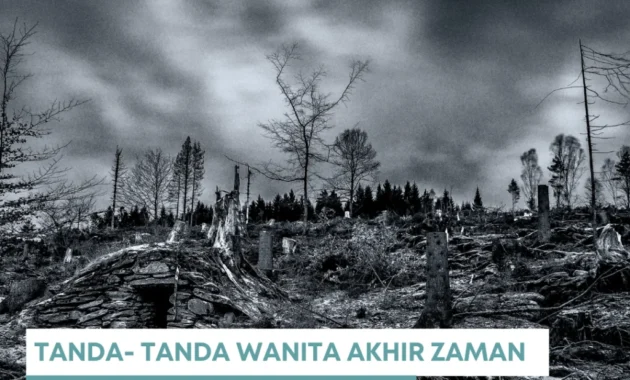 Ngeri! Inilah Tanda-tanda Wanita Akhir Zaman yang Sudah Menjadi Kenyataan