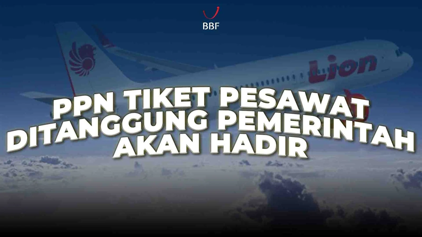 Pemerintah Tanggung PPN Tiket Pesawat Domestik Selama 60 Hari