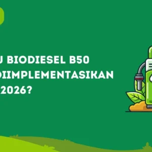 Penerapan Biodiesel B50 Dapat Memicu Crowding Out Produksi Sawit di Sektor Hulu