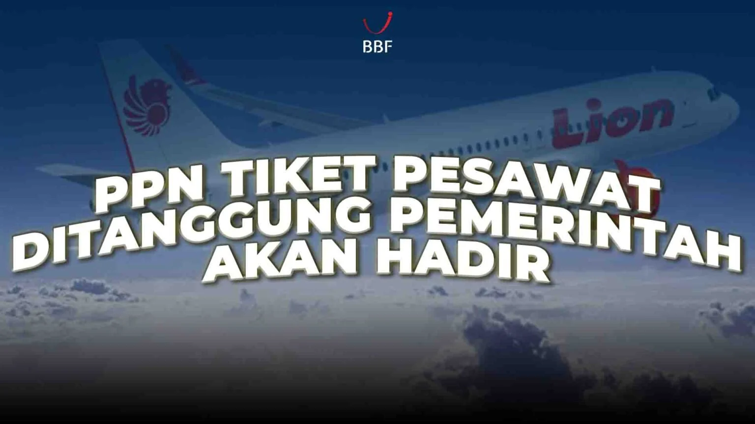 PPN Avtur 100% Ditanggung Pemerintah, Aturan Lengkap Pembelian Tiket Pesawat Ekonomi Domestik