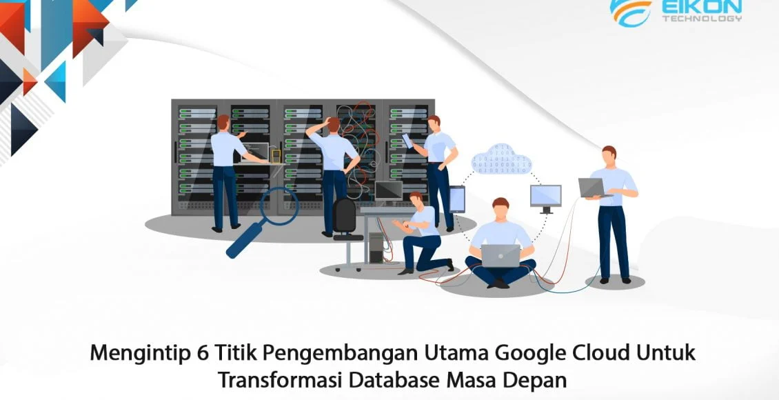 Transformasi Google Cloud dan Masa Depan Produktivitas Enterprise