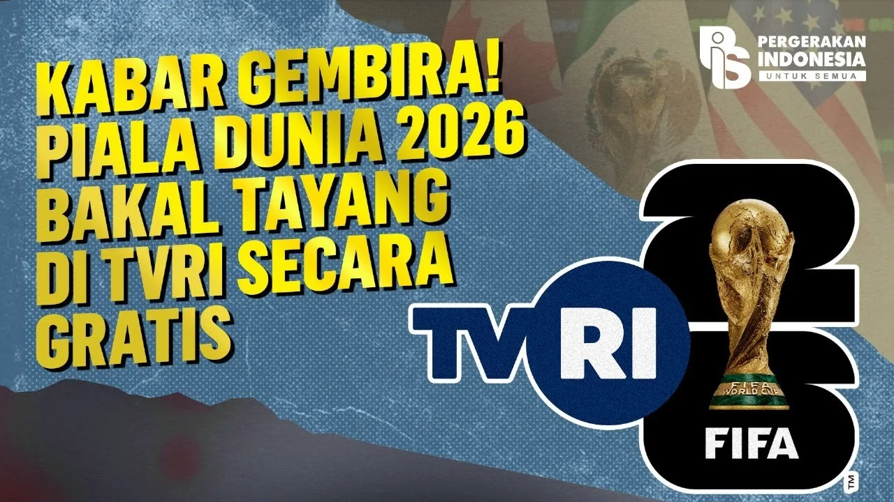 TVRI Meriahkan Piala Dunia 2026 Lewat Program Nobar Bola Gembira