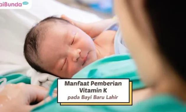 Ahli jelaskan pentingnya vitamin K pada bayi baru lahir