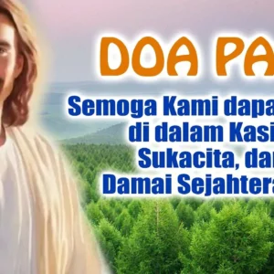 Damai Sejati dan Kasih Bapa: Renungan Harian Katolik Menggugah Hati di Awal Mei 2026