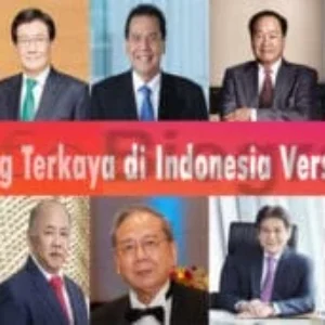 Deretan 10 Orang Terkaya Indonesia versi Forbes Mei 2026