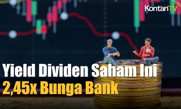 Dividen Ganda Hari Ini: Dua Saham Janjikan Yield 4 Kali Bunga Deposito, Jangan Lewatkan!