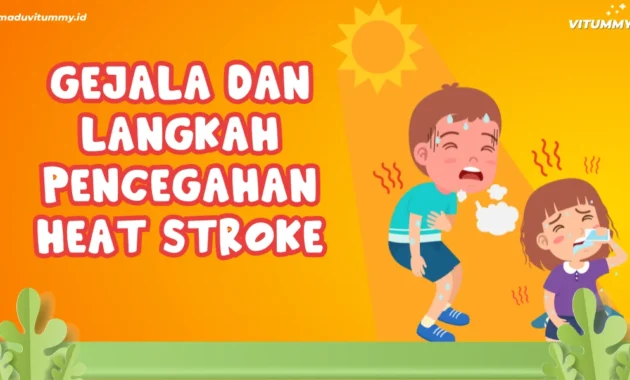 Gejala Heat Stroke pada Anak dan Cara Efektif Mencegahnya