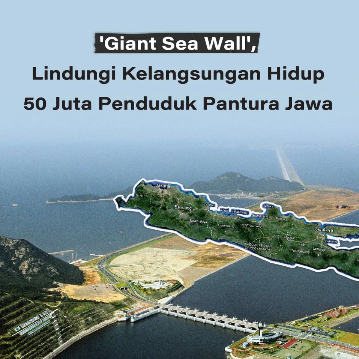 Giant Sea Wall Lindungi Ekonomi Pesisir Utara Jawa