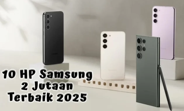 Harga HP Samsung Melonjak di April 2026: Tipe-Tipe Unggulan Tahun Lalu Ikuti Tren Naik Harga