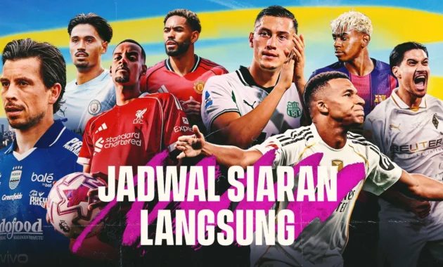 Jadwal Bola Hari Ini: Super League, Liga Internasional, dan Siaran Langsung yang Wajib Ditonton