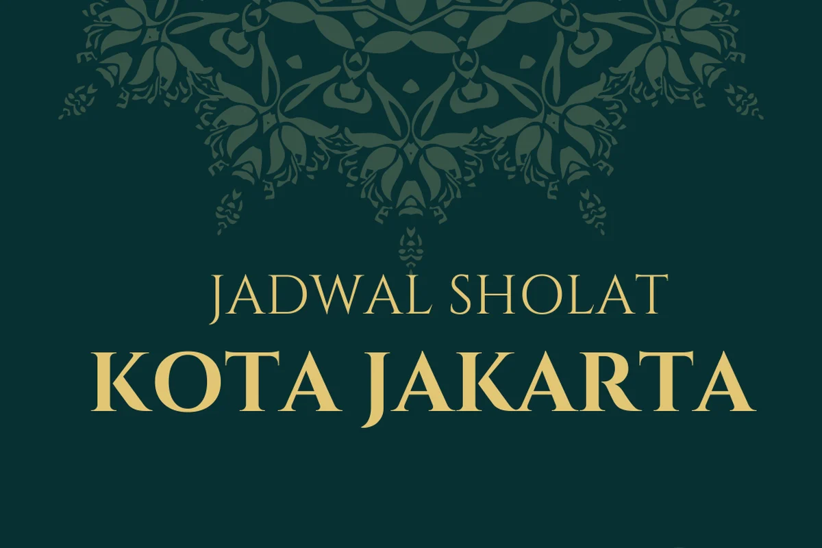 Jadwal Sholat Jakarta Hari Ini: Panduan Lengkap untuk Umat Muslim di 5 Mei 2026