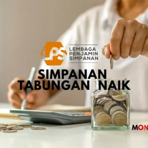 LPS: Tabungan Masyarakat Tak Terpengaruh Gejolak Global, Simpanan di Atas Rp 5 Miliar Naik 21,6% pada Maret 2026
