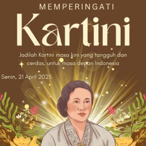 Mengungkap Hari Kartini dan Peringatan Penting Lainnya: Dari Hardiknas hingga Kontroversi AI