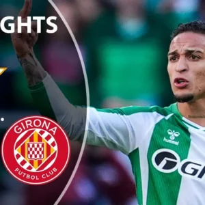 Real Betis vs Girona: Duel Kritis di Akhir Musim La Liga, Impian Eropa dan Selamat dari Degradasi Beradu