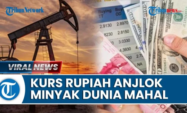 Rupiah Merosot Tajam Usai AS Ancam Perpanjang Blokade ke Iran, Harga Minyak Melambung