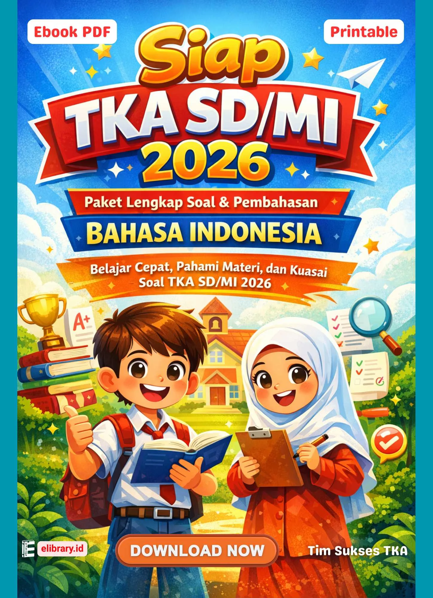 TKA Bahasa Indonesia SD 2026: Kunci Utama Jalur Prestasi SPMB dan Tantangan Persiapan