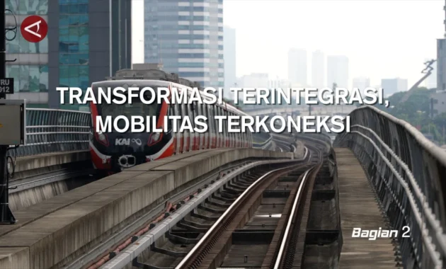 Transportasi Terintegrasi, Mobilitas Terkoneksi: Bagian 2