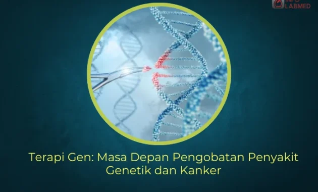 BPOM dan Masa Depan Terapi Gen