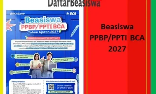 Buruan Daftar! Beasiswa PPBP dan PPTI Tahun Ajaran 2027 Kembali Dibuka Buruan Daftar! Beasiswa PPBP dan PPTI Tahun Ajaran 2027 Kembali Dibuka