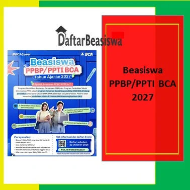 Buruan Daftar! Beasiswa PPBP dan PPTI Tahun Ajaran 2027 Kembali Dibuka