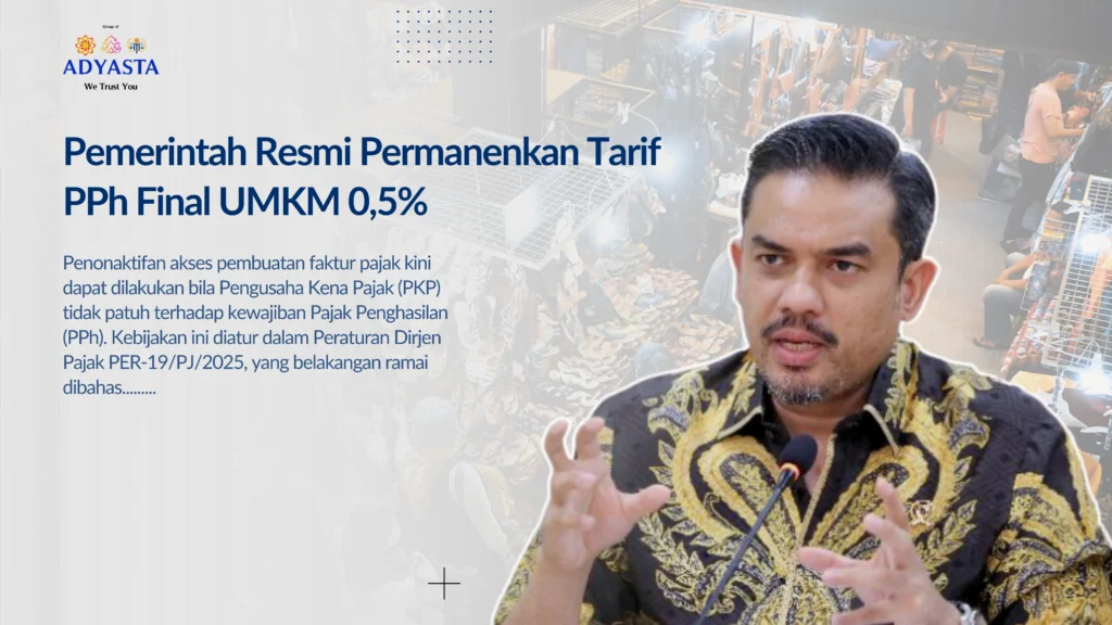 Pemerintah Pastikan Tarif PPh Final 0,5% Bagi UMKM Berlaku Permanen