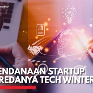 Tech Winter Belum Usai, Pendanaan Startup Indonesia Anjlok dari Rp 112,5 Triliun ke Rp 5,8 Triliun
