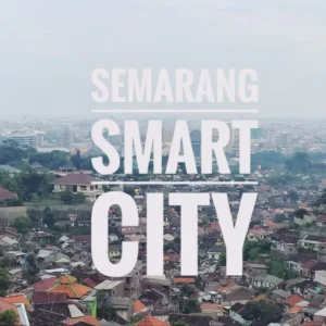 Transformasi Smart City Semarang: Pemkot Perkuat Tata Kelola Berbasis Teknologi untuk Layanan Publik dan UMKM