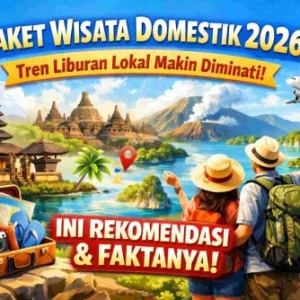 Wisata Domestik Kuartal I 2026 Naik 13,1% Dipicu Tren Konten Digital