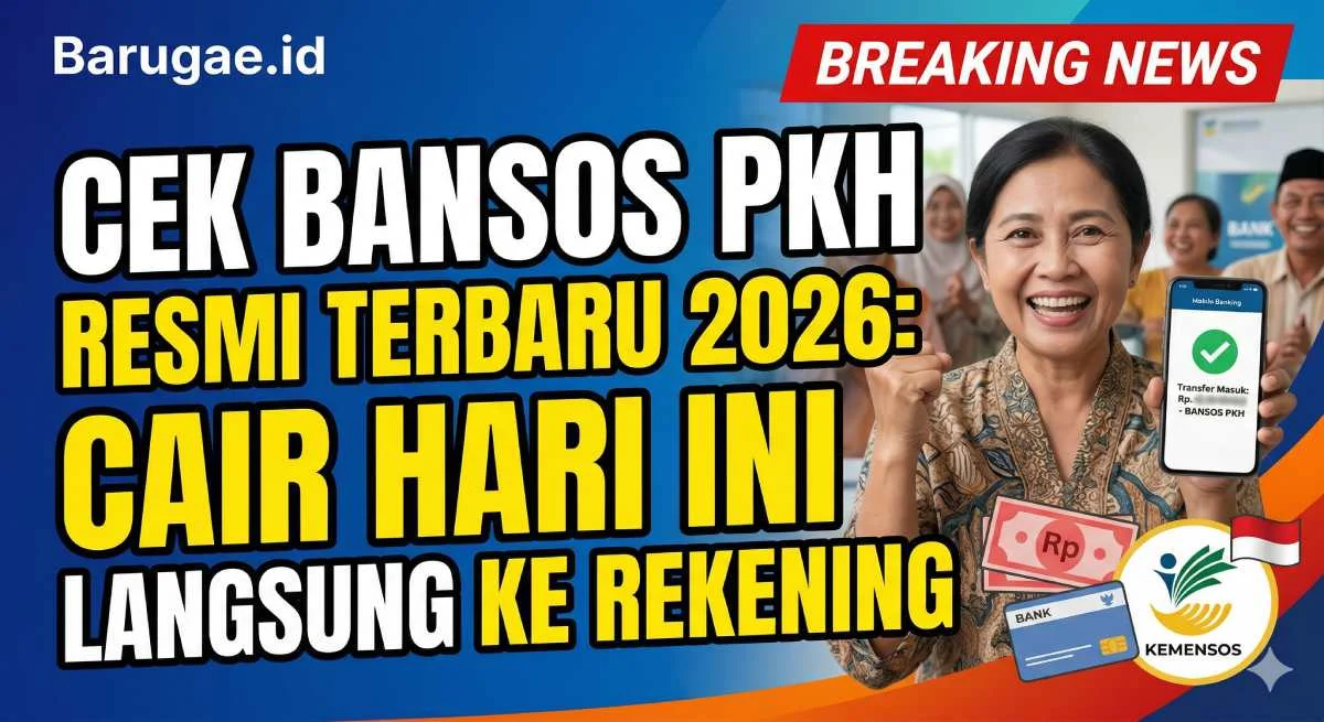 Bansos PKH Mendadak Cair ke Rekening KPM Baru, Ini Penyebab Perubahan Data