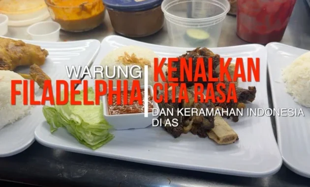 Warung Filadelphia Kenalkan Cita Rasa dan Keramahan Indonesia di AS Warung Filadelphia Kenalkan Cita Rasa dan Keramahan Indonesia di AS